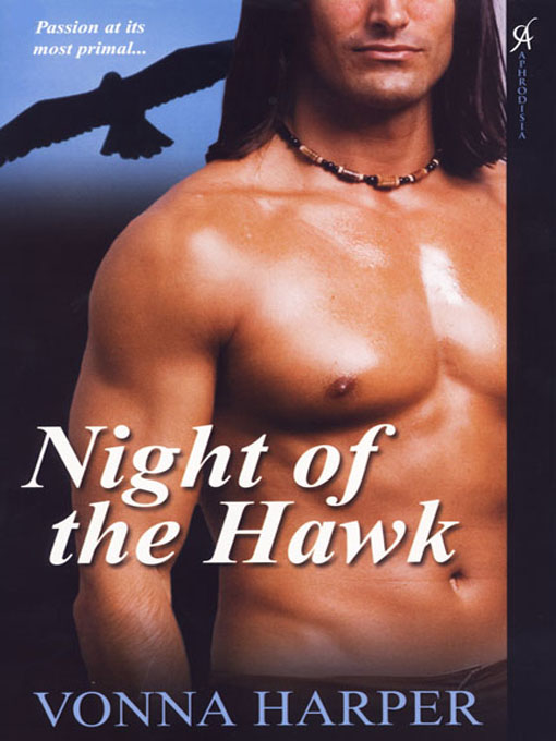 Title details for Night of the Hawk by Vonna Harper - Available